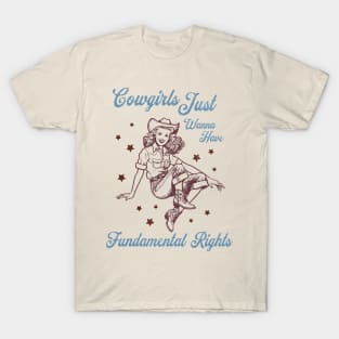 Cowgirls Just Wanna Have Fundamental Rights Pro Choice Vintage Western T-Shirt